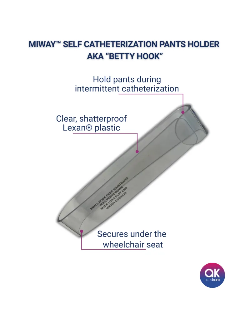 ActivKare MiWay Self Catheterization Pants Holder Betty Hook in clear plastic