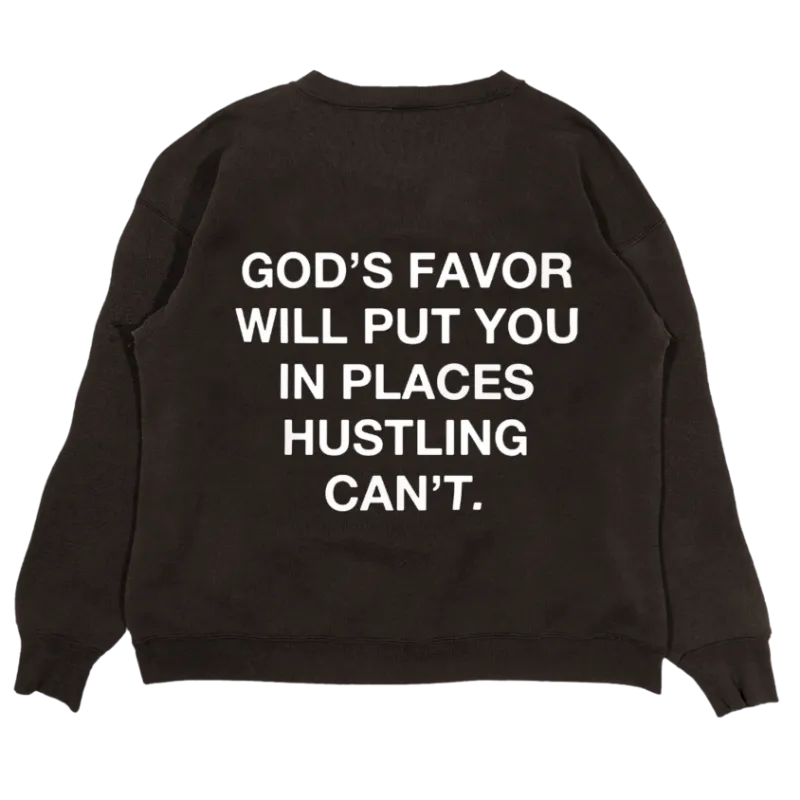 We The Believers God's Favor crewneck in heavyweight fleece with screen print text
