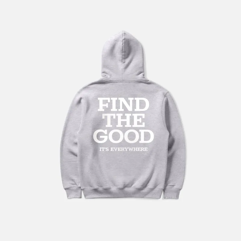 Find The Good Brand 3 Simple Words Embroidered Hoodie in gray with chest embroidery and back screenprint