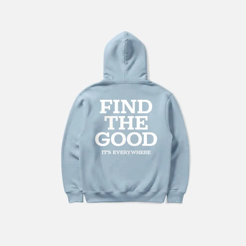 Find The Good Brand 3 Simple Words Embroidered Hoodie in blue mist with chest embroidery and back screenprint