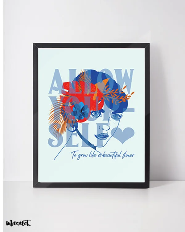 Muselot Allow yourself to grow posters with framed artboard design