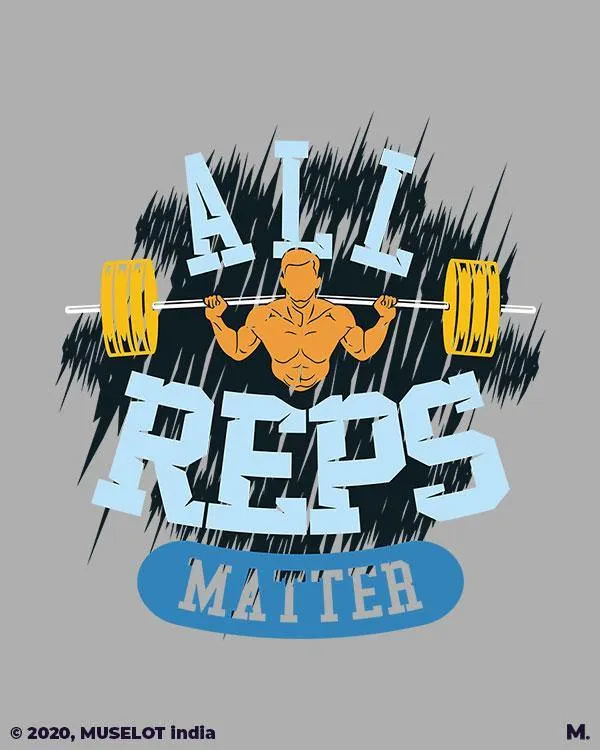 Muselot All reps matter printed hoodies with gym motivation design