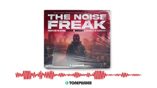 Tonepusher The Noise FREAK industrial presets for Arturia MiniFreak and MiniFreak V synthesizer