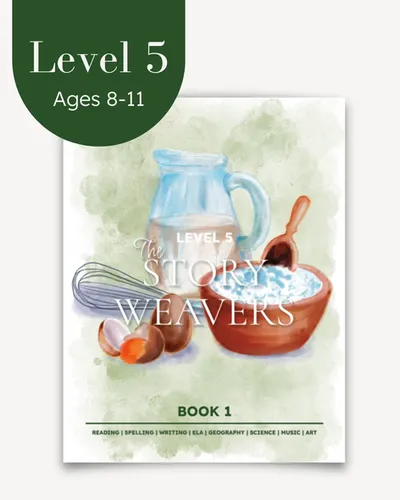 The Story Weavers Level 5 curriculum book for 10-12-year-old homeschoolers