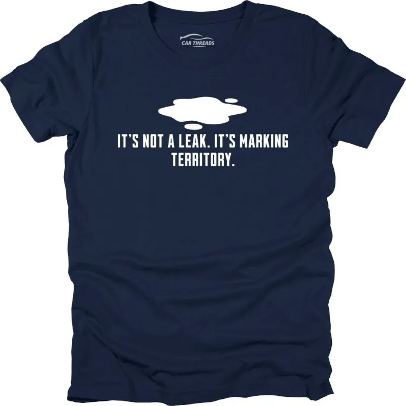Car Threads It's Not a Leak T-shirt with humorous car maintenance print