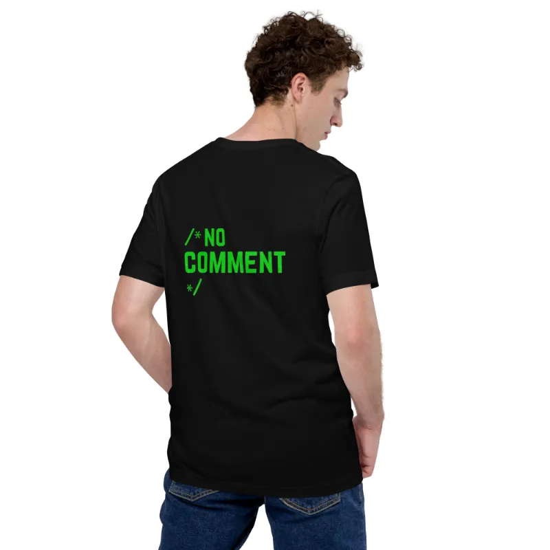 MyHackerTech /*No Comment*/ Unisex t-shirt Back Print in black