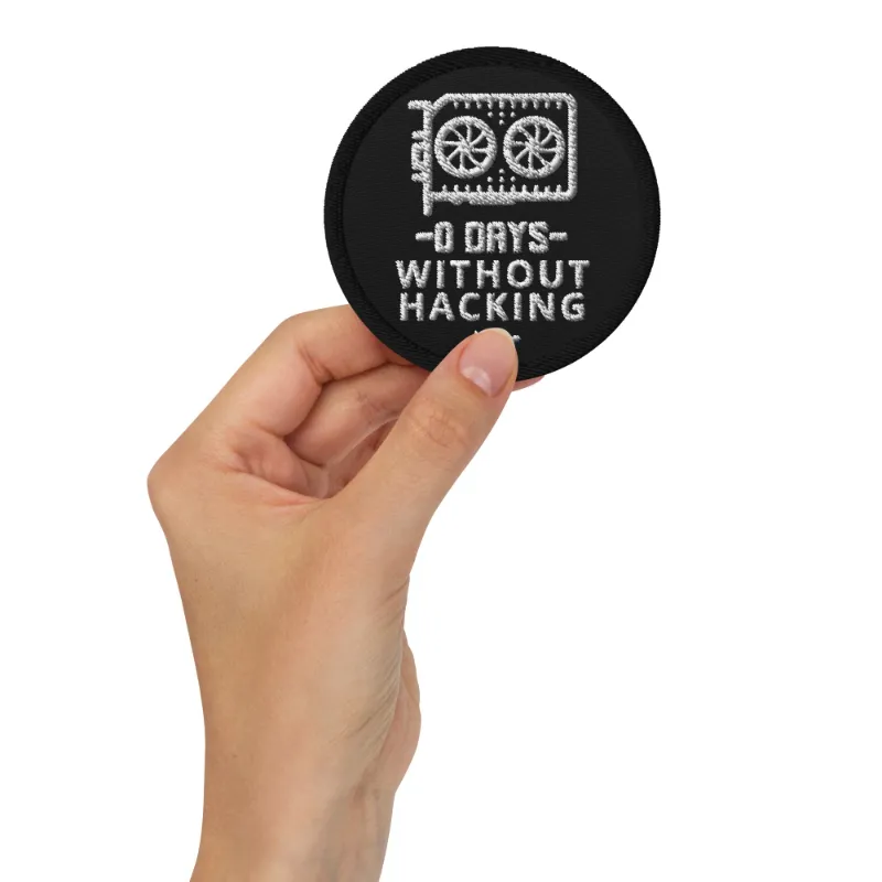 MyHackerTech 0 Days without hacking embroidered patch, 3-inch circular design