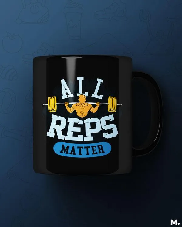 Muselot All reps matter printed mugs with fitness motivation design