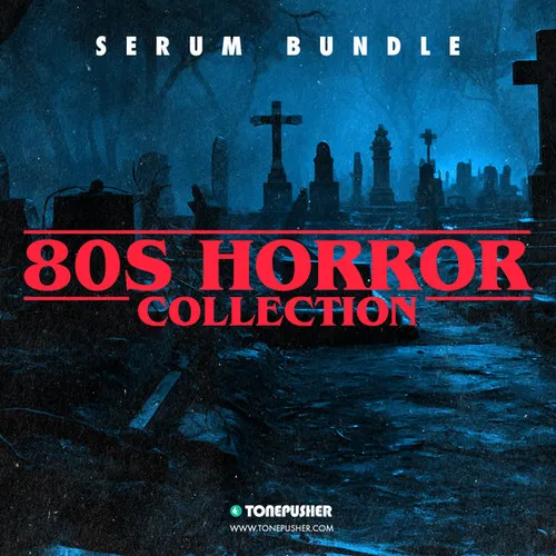 Tonepusher 80s Horror Collection Serum Bundle cover with retro slasher film artwork