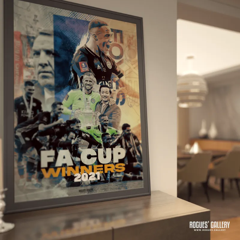 Rogues Gallery 2021 FA Cup Winners Leicester City print in multiple sizes