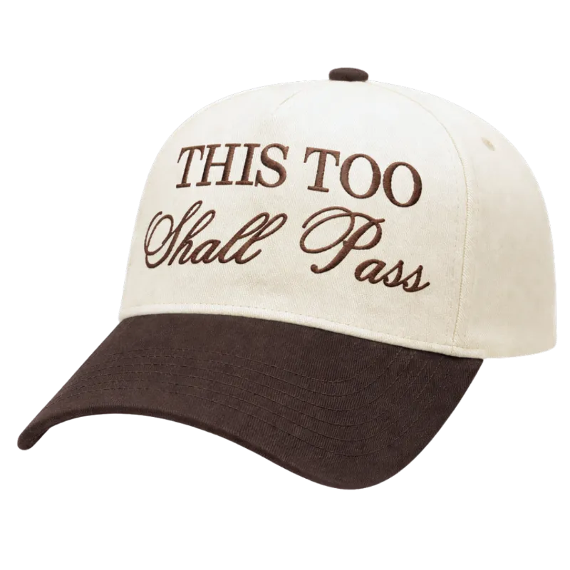 We The Believers This Too Shall Pass 5 Panel Embroidered Hat with cream front panel and dark brown brim