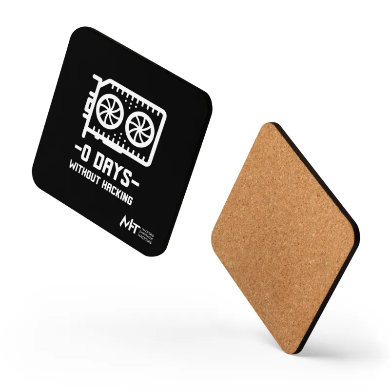 MyHackerTech 0 Days without hacking cork-back coaster, square black design with rounded corners