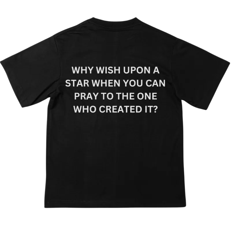 We The Believers Why Wish Upon A Star T-Shirt in heavyweight cotton