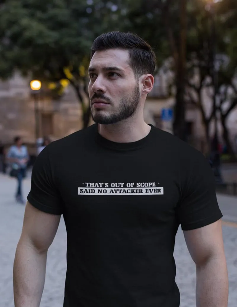 MyHackerTech 'That's out of scope' short-sleeve unisex t-shirt, white text on dark background