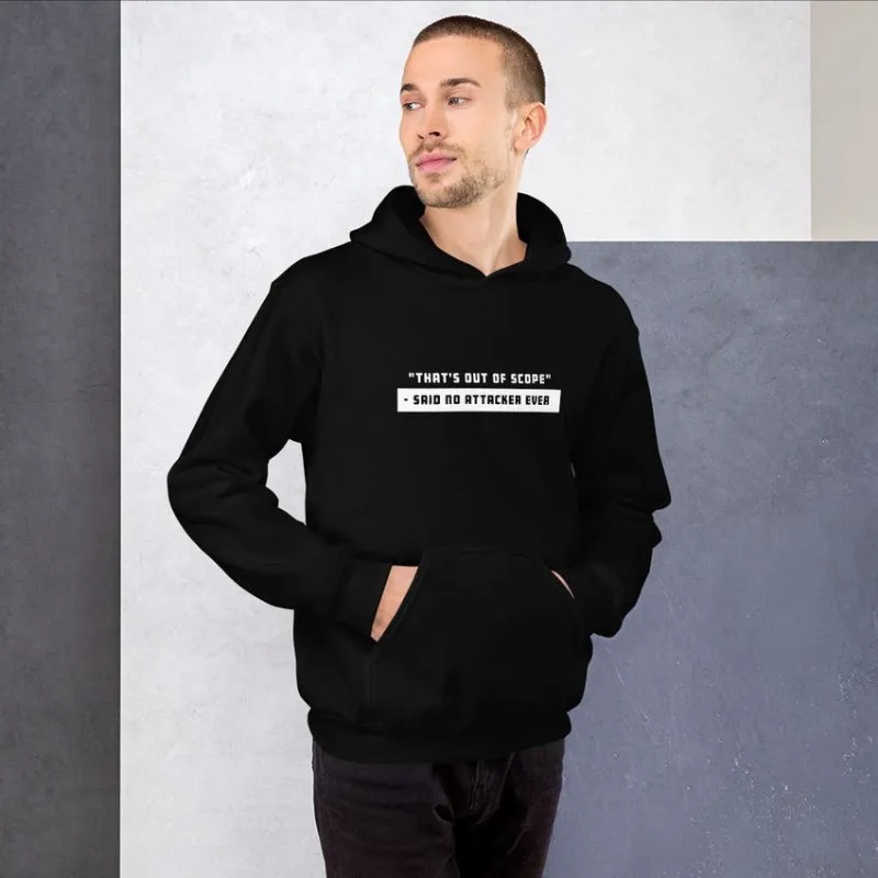 MyHackerTech 'That's out of scope' unisex hoodie, text design on front