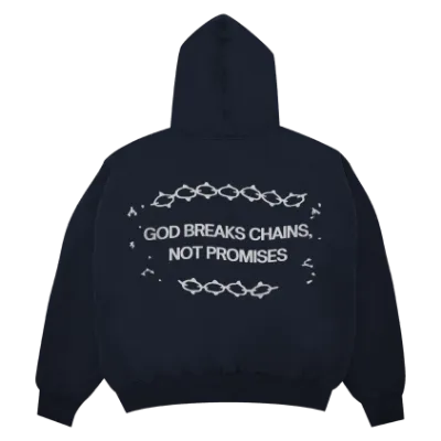 We The Believers God Breaks Chains Not Promises Hoodie showing a heavyweight hoodie with embroidered text