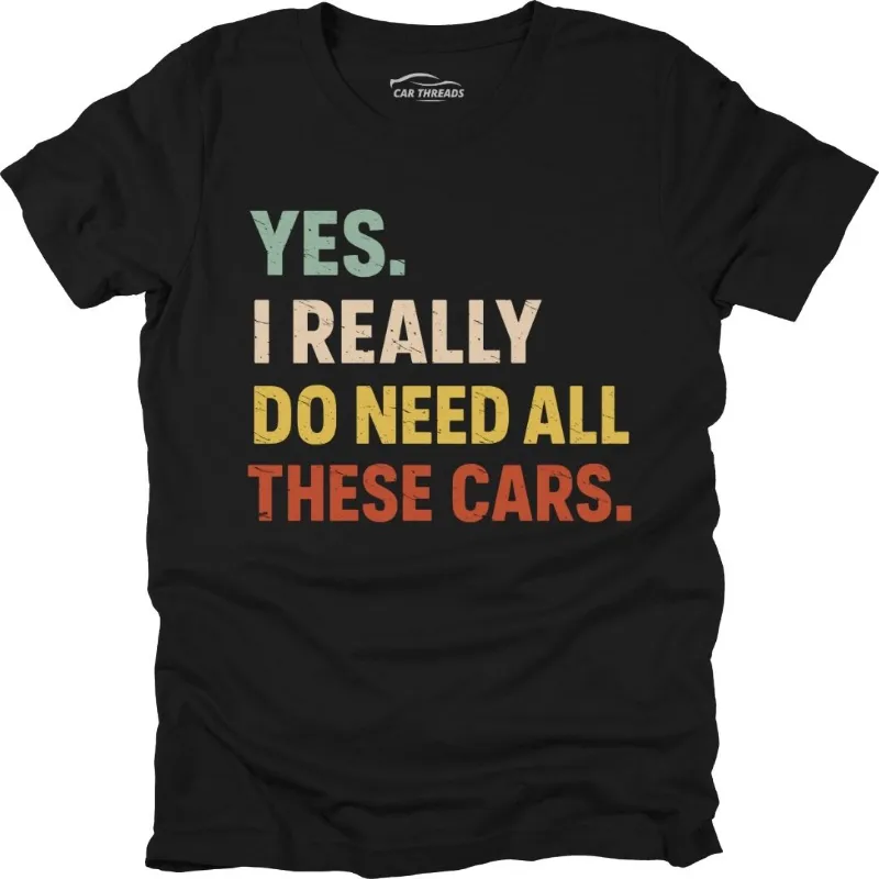 Car Threads Need All These Cars Retro t-shirt, vintage car-culture tee