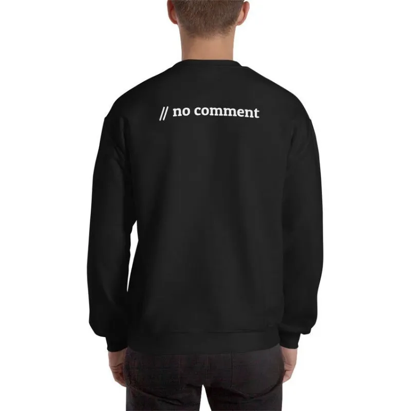 MyHackerTech // no comment unisex sweatshirt with back print, solid color with graphic