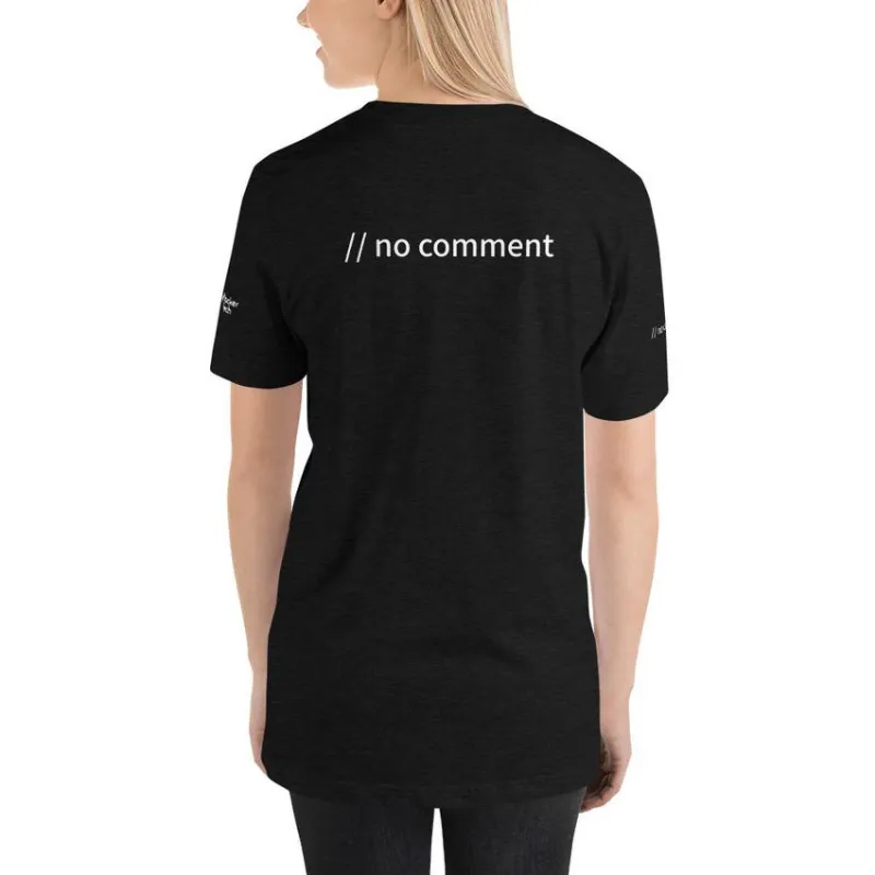 MyHackerTech // no comment Short-Sleeve Unisex T-Shirt all sides design