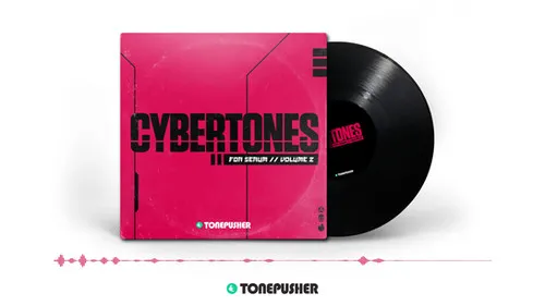 Tonepusher Cybertones Volume 2 dark cyberpunk Serum preset pack for dystopian music production